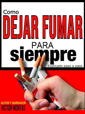 cover image of Como dejar de fumar para siempre Explicado paso a paso